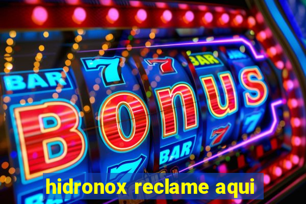 hidronox reclame aqui